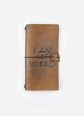 Language Volume II — Leather "I am not Weird"