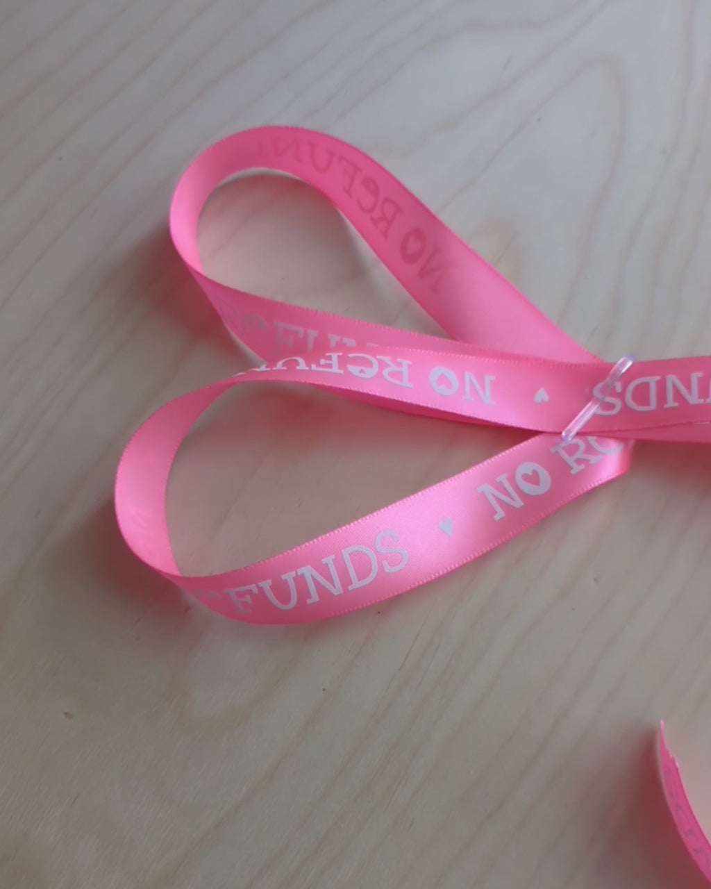 No refunds. Ribbon